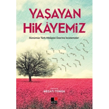 Yaşayan Hikayemiz