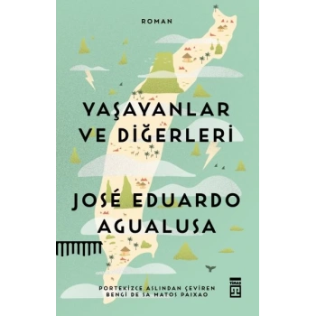 Yaşayanlar ve Diğerleri