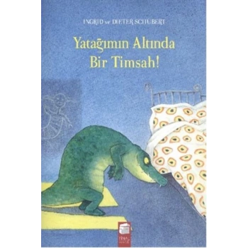 Yatağımın Altında Bir Timsah!