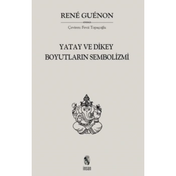 Yatay ve Dikey Boyutların Sembolizmi