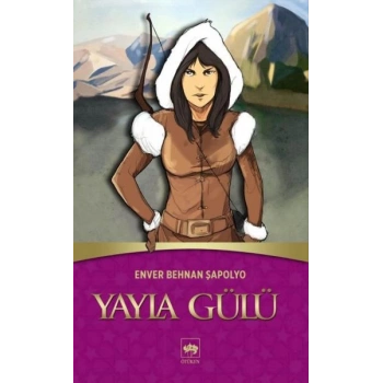 Yayla Gülü