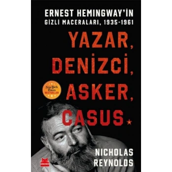 Yazar, Denizci, Asker, Casus/