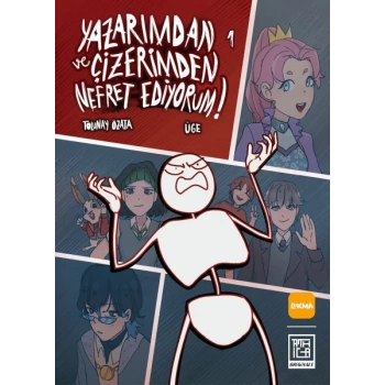 Yazarımdan ve Çizerimden Nefret Ediyorum 1