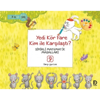 Yedi Kör Fare Kim İle Karşılaştı