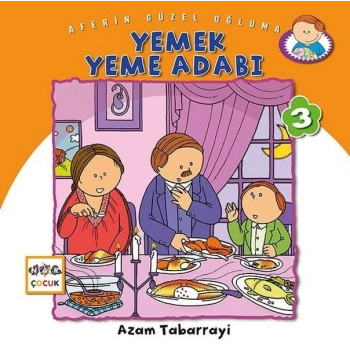 Yemek Yeme Adabı - Aferin Güzel Oğluma 3