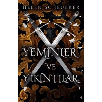 Yeminler ve Yıkıntılar