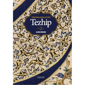 Yeni Başlayanlar İçin Tezhip 2