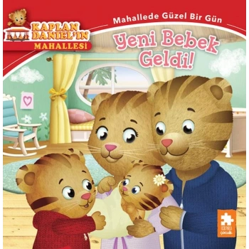 Yeni Bebek Geldi! - Kaplan Daniel’ın Mahallesi
