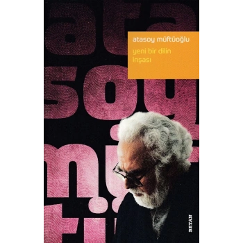 Yeni Bir Dilin İnşası