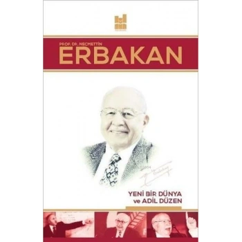 Yeni Bir Dünya ve Adil Düzen