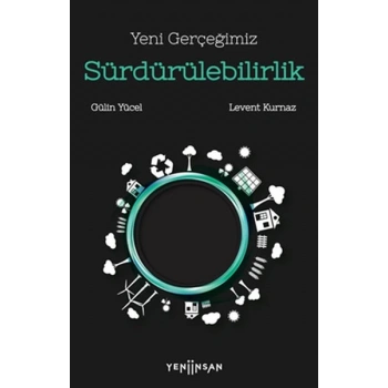 Yeni Gerçeğimiz Sürdürülebilirlik