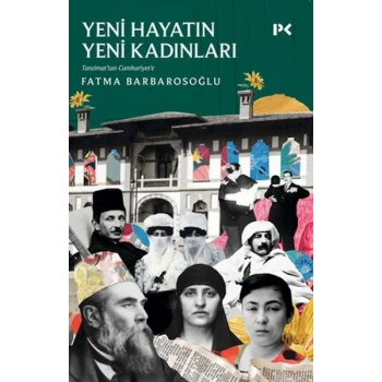 Yeni Hayatın Yeni Kadınları