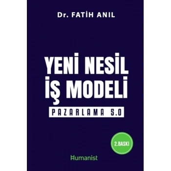 Yeni Nesil İş Modeli: Pazarlama 5.0