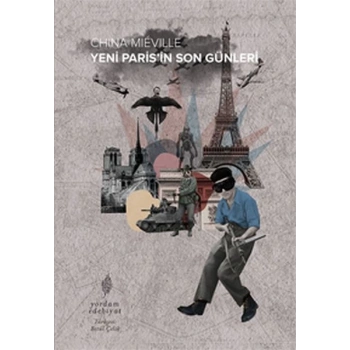 Yeni Paris’in Son Günleri