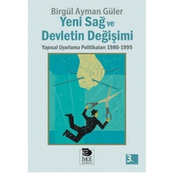 Yeni Sağ ve Devletin Değişimi