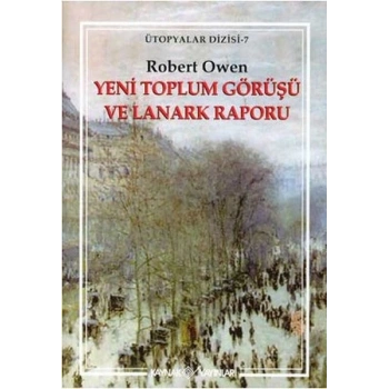 Yeni Toplum Görüşü Ve Lanark Raporu