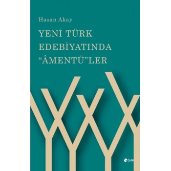 Yeni Türk Edebiyatında Âmentüler