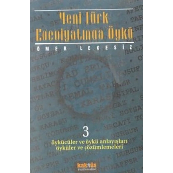 Yeni Türk Edebiyatında Öykü - 3