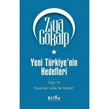 Yeni Türkiyenin Hedefleri