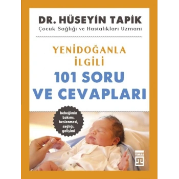 Yenidoğanla İlgili 101 Soru ve Cevapları