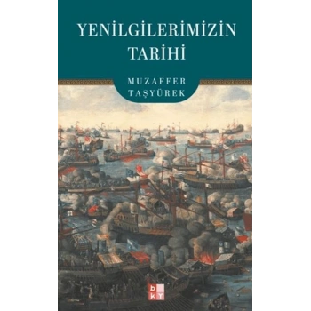 Yenilgilerimizin Tarihi