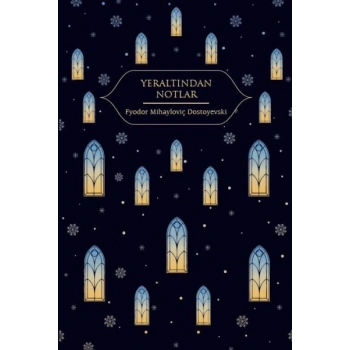 Yeraltından Notlar (Altın Yaldızlı - Ciltli)