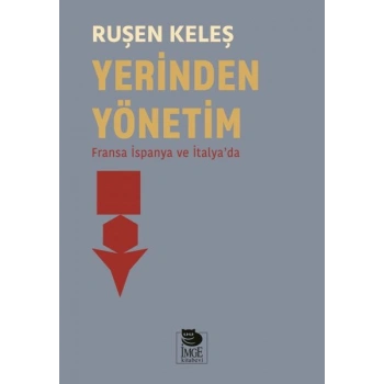 Yerinden Yönetim - Fransa İspanya ve İtalyada