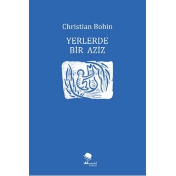 Yerlerde Bir Aziz