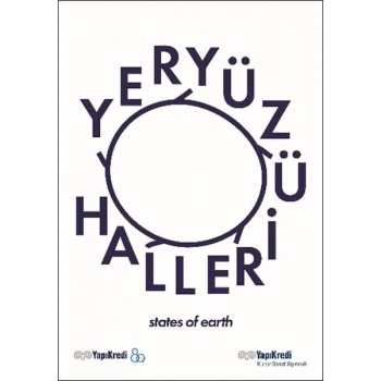 Yeryüzü Halleri / States Of Earth (Türkçe – İngilizce)