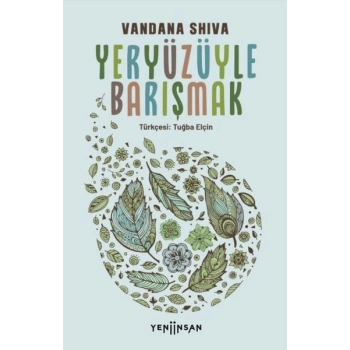 Yeryüzüyle Barışmak