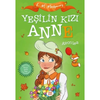Yeşilin Kızı Anne 2 - Avonlea (Çocuklar İçin)