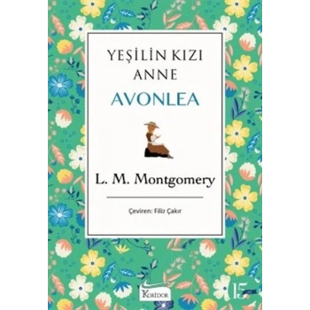 Yeşilin Kızı Anne Avonlea - Yeşil Bez Cilt