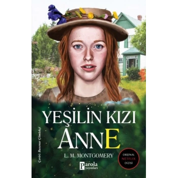 Yeşilin Kızı Anne - Ciltsiz