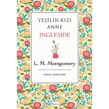 Yeşilin Kızı Anne - Ingleside (Bez Ciltli)