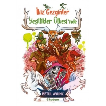 Yeşillikler Ülkesinde - İkiz Gezginler