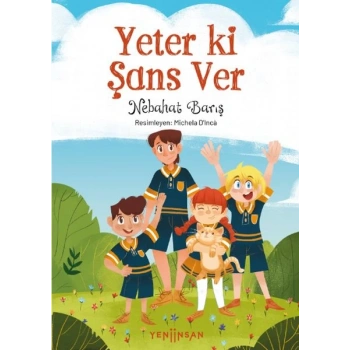 Yeter ki Şans Ver