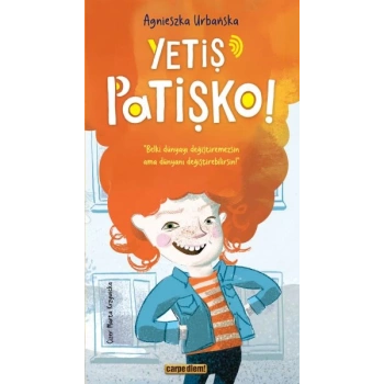 Yetiş Patişko!