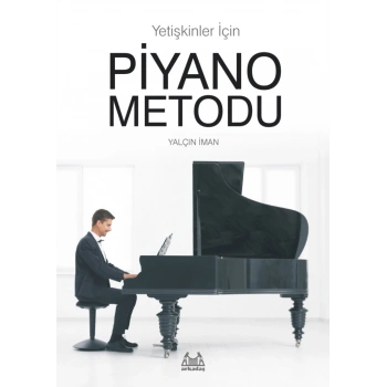 Yetişkinler İçin Piyano Metodu