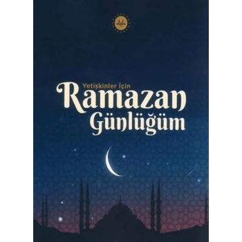 Yetişkinler İçin Ramazan Günlüğüm