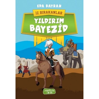 Yıldırım Bayezid-İz Bırakanlar