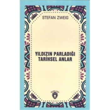 Yıldızın Parladığı Tarihsel Anlar