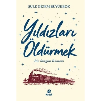 Yıldızları Öldürmek