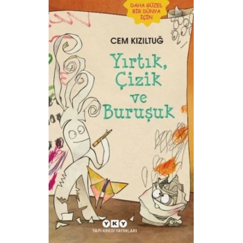 Yırtık, Çizik ve Buruşuk