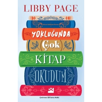Yokluğunda Çok Kitap Okudum