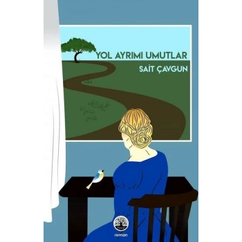 Yol Ayrımı Umutlar