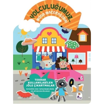 Yolculuğumuz... Moda Macerasına! Bitmeyen Sticker Kitabım