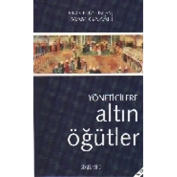 Yöneticilere Altın Öğütler