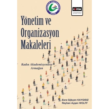 Yönetim ve Organizasyon Makaleleri