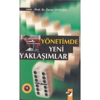 Yönetimde Yeni Yaklaşımlar