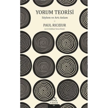 Yorum Teorisi - Söylem ve Artı Anlam